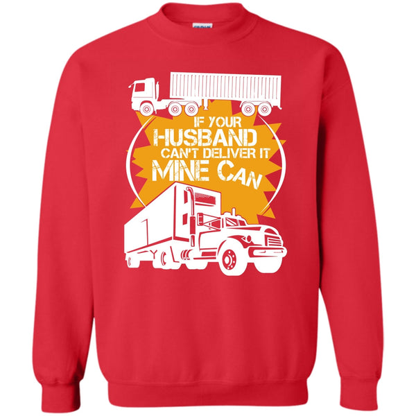 Mine Can T Shirt, My Trucker Sweatshirt