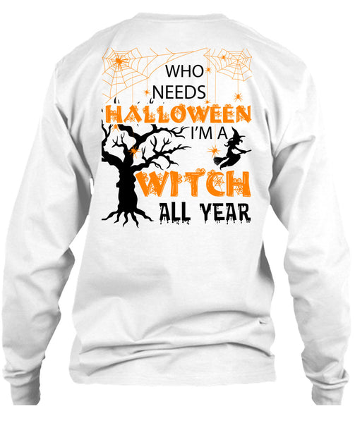 Who Needs Halloween T Shirt, I Love You Pumpkin T Shirt