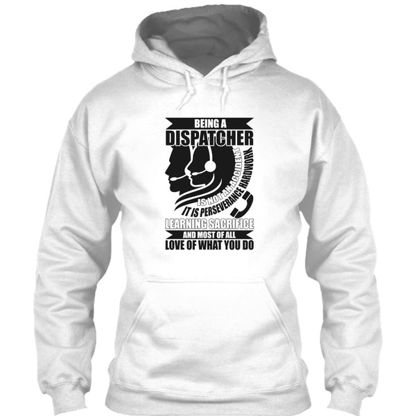 Being A Dispatcher T Shirt, Coolest Dispatcher T Shirt