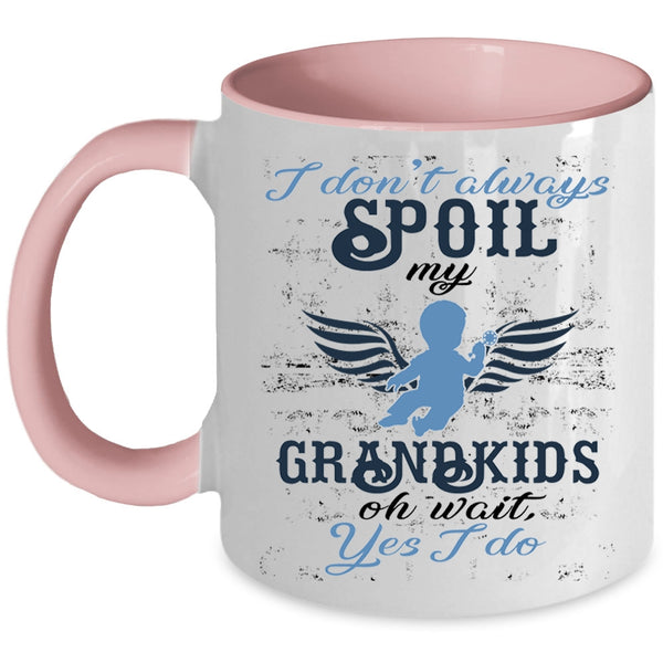 Awesome Grandparent Coffee Mug, I Don't Always Spoil My Grandkids Accent Mug