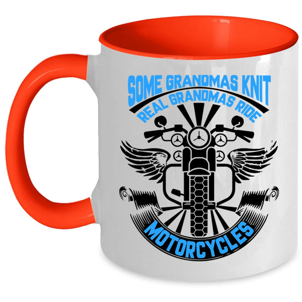 Real Grandmas Ride Motorcycles Coffee Mug, Some Grandmas Knit Accent Mug
