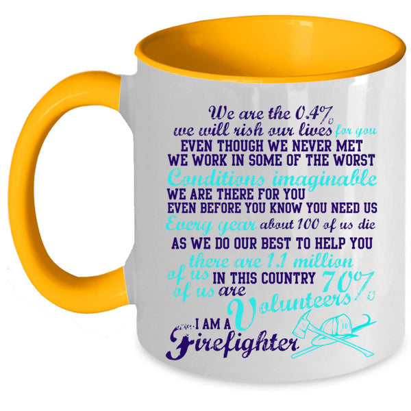 Cute Firefighter Coffee Mug, I Am A Firefighter Accent Mug