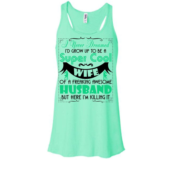 To Be A Cool Wife T Shirt, Coolest Wife T Shirt, Awesome t-shirts