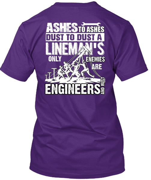 Lineman's Only Enemies T Shirt, Engineers And Rust T Shirt