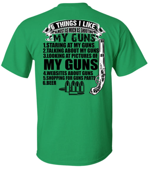 Shooting My Guns T Shirt, I Love Veteran T Shirt