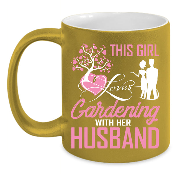 This Girl Loves Gardening With Her Husband Coffee Mug, Cute Love Coffee Cup