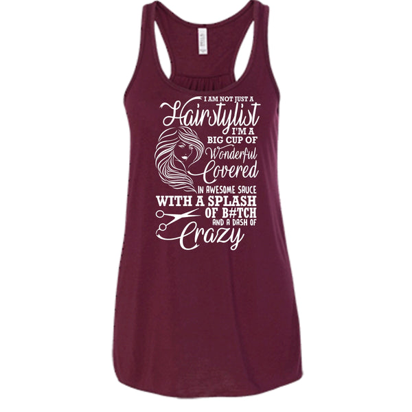 I'm Not Just A Hairstylist T Shirt, I'm Big Cup Of Wonderful Tank Top