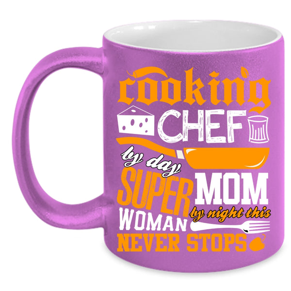 Cooking Coffee Mug, Chef By Day Mom By Night Coffee Cup