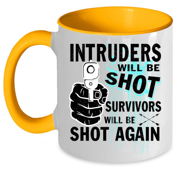 Funny Saying Coffee Mug, Intruders Accent Mug