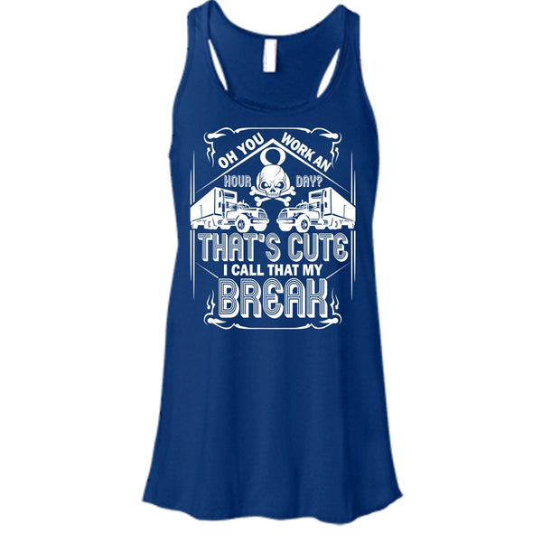 That's Cute T Shirt, I Call That My Break T Shirt, Cool T Shirt