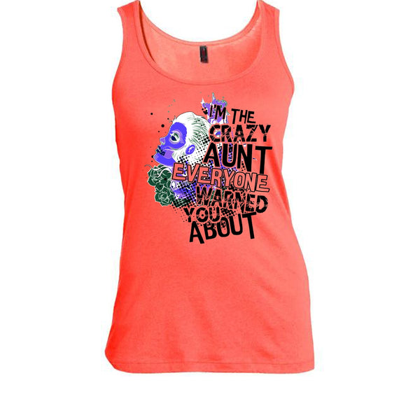 I'm The Crazy Aunt T Shirt, Coolest Aunt Tank Top