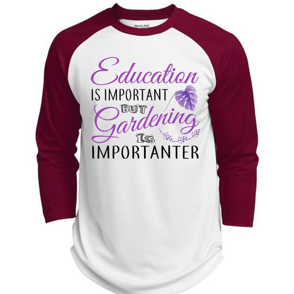 Education Is Important But Gardening Is Importanter T Shirt, Teacher T Shirt  (Polyester Game Baseball Jersey)