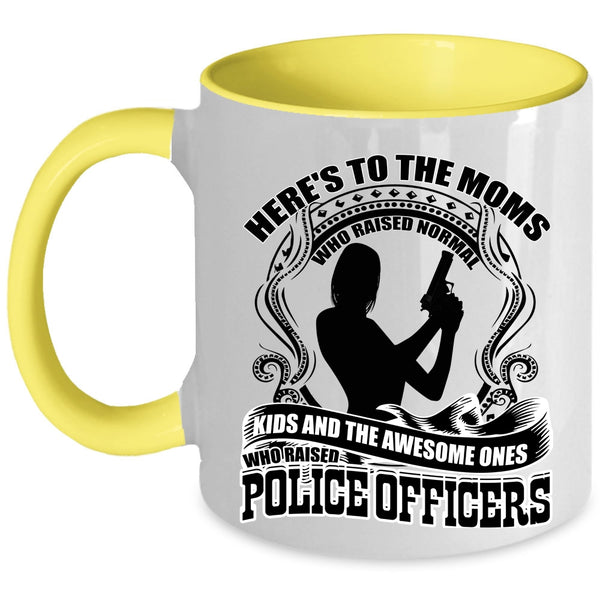 Awesome Mom Coffee Mug, The Awesome Mom Raised Police Officers Accent Mug
