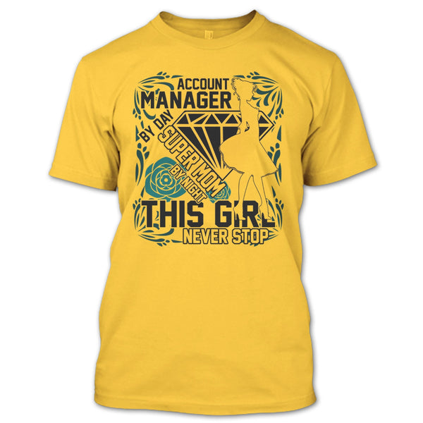 Account Manager By Day T Shirt, I'm A Account Manager T Shirt