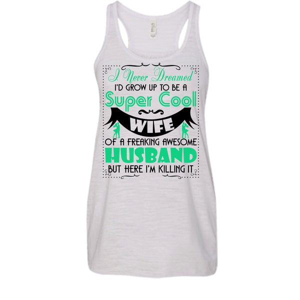 To Be A Cool Wife T Shirt, Coolest Wife T Shirt, Awesome t-shirts