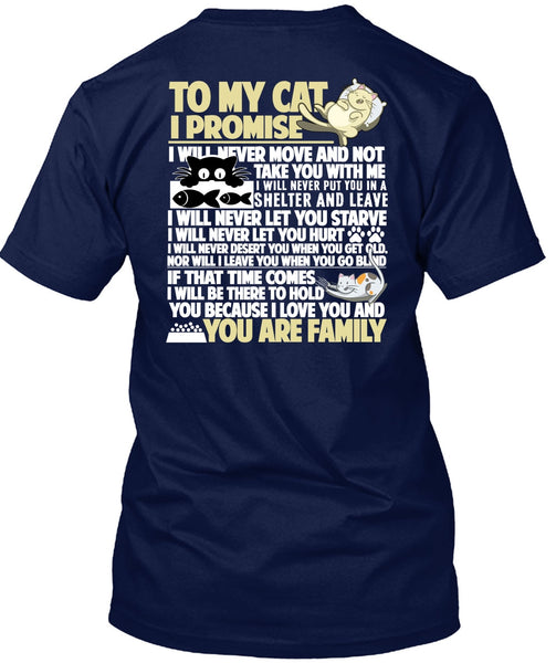 To My Cat I Promise T Shirt, I Love My Cat T Shirt
