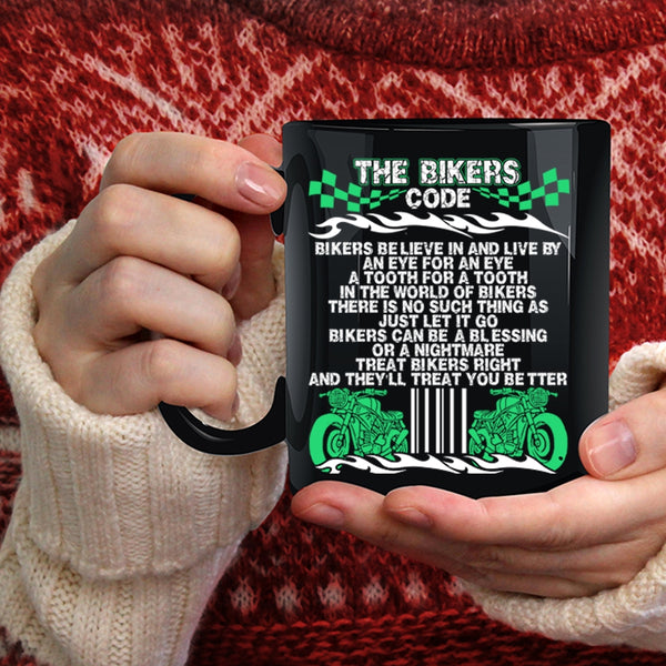 The Bikers Code Coffee Mug, Awesome Gift For Bikers Coffee Cup