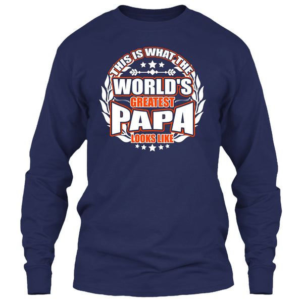 Worlds Greatest Papa T Shirt, Greatest Papa Look Like T Shirt