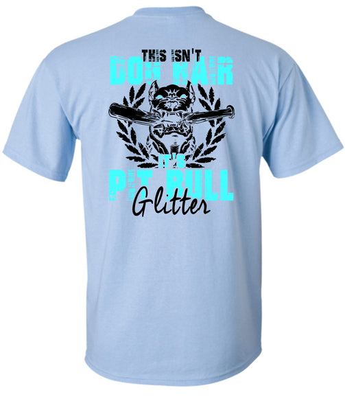 It's Pit Bull Glitter T Shirt, I Love My Dog T Shirt