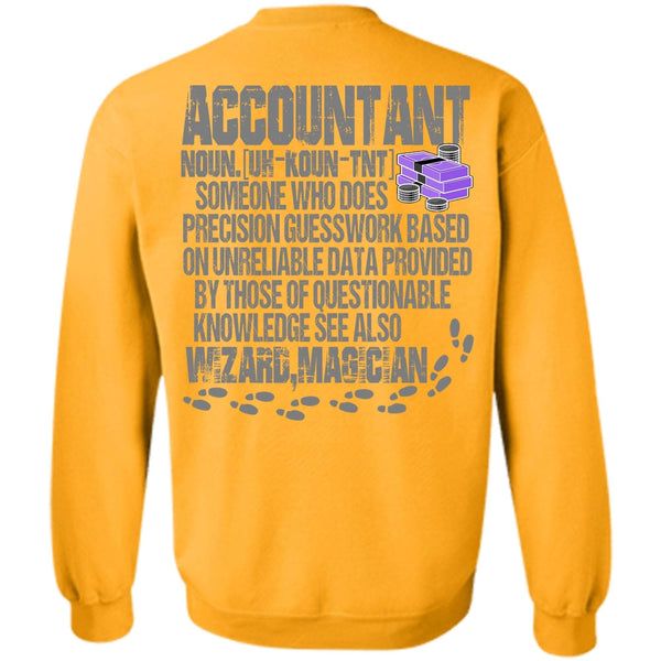 I Love Accountant T Shirt, Who Does Precision Guesswork Sweatshirt