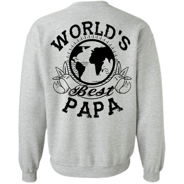 Being A Daddy T Shirt, World's Best Papa Sweatshirt