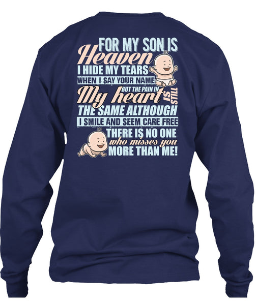 For My Son Is Heaven T Shirt, I Hide My Tears T Shirt
