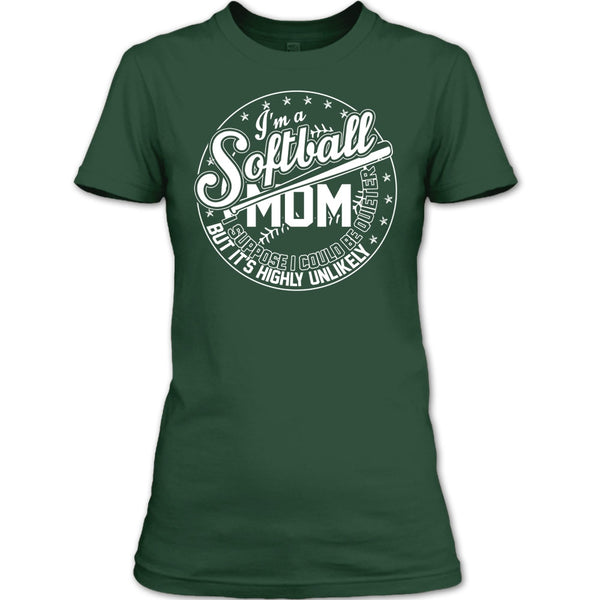 I'm A Softball Mom T Shirt, Coolest Softball Mom T Shirt