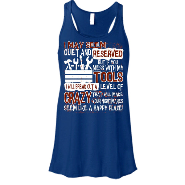 If You Mess With My Tools T Shirt, I'm A Mechanic T Shirt, Cool T Shirt