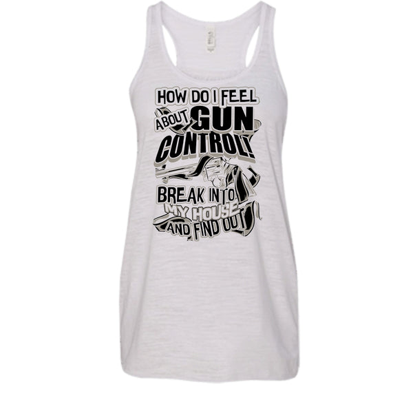 How Do I Feel About Gun Control T Shirt, Coolest Shooter Tank Top