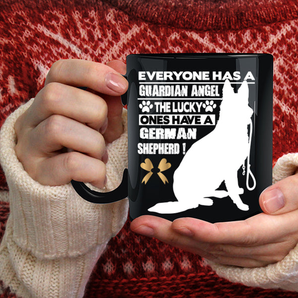 Guardian Angel Coffee Mug, The Lucky Ones Have A German Shepherd Coffee Cup