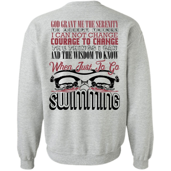 I Love Swimming T Shirt, Just To Go Swimming Sweatshirt