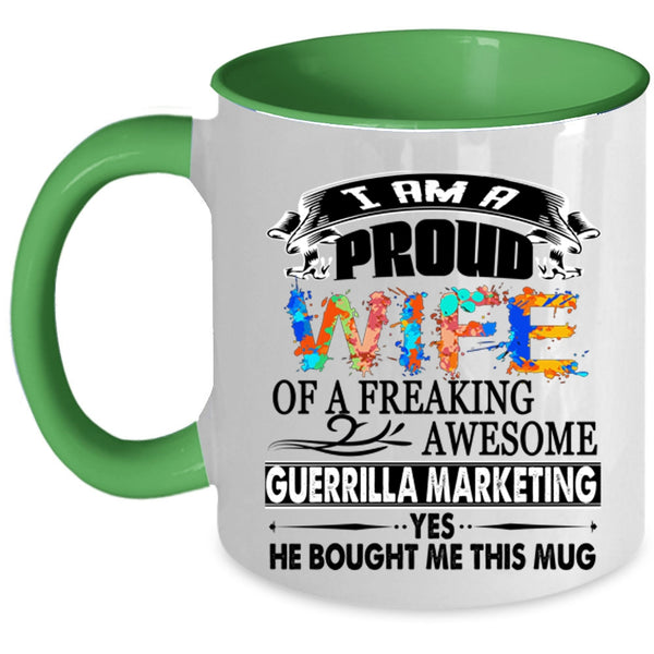 Cute Wife Coffee Mug, I Am A Proud Wife Of A Guerrilla Marketing Accent Mug