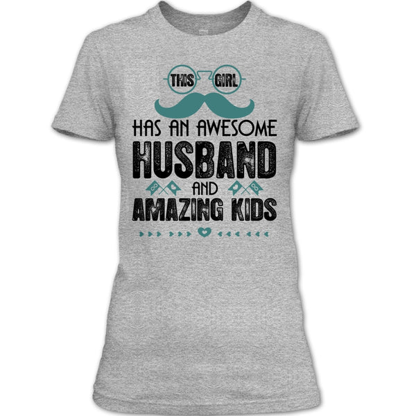 This Girl Has An Awesome Husband T Shirt, Amazing Kids T Shirt