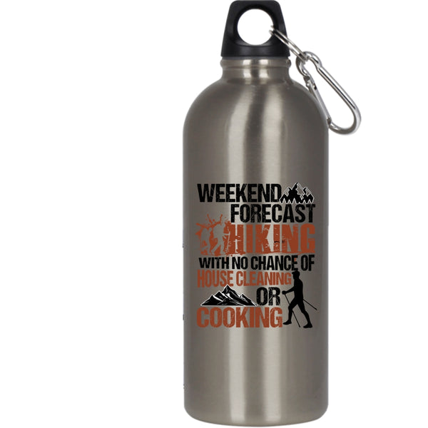 Weekend Forecast Hiking 20 oz Stainless Steel Bottle,I Love Hiking Outdoor Sports Water Bottle