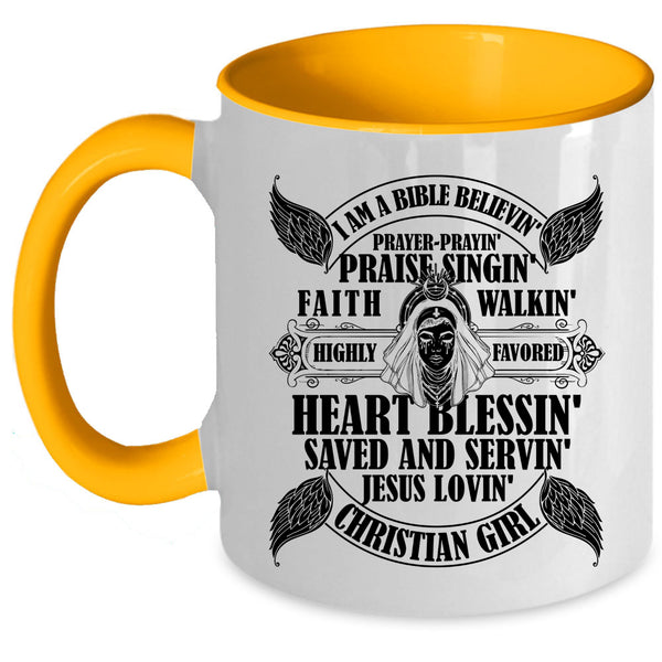 Heart Blessing Saved And Serving Coffee Mug, I Am A Christian Girl Accent Mug