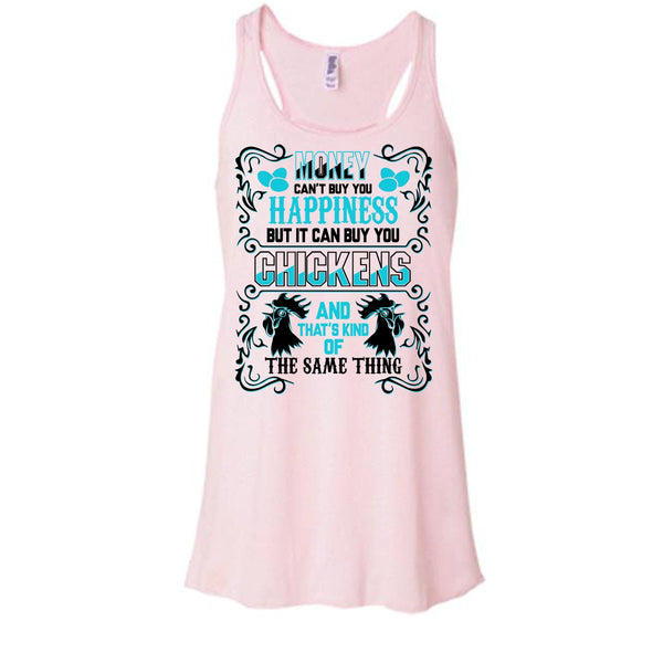 Money Can't Buy Happiness T Shirt, Coolest Chickens Lover T Shirt, Awesome t-shirts