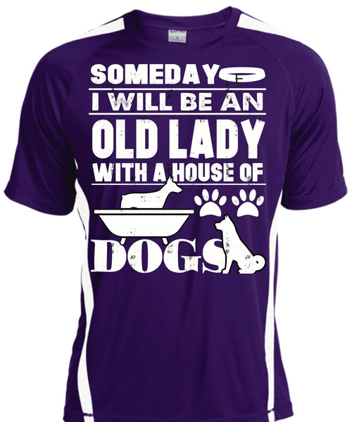 I Will Be An Old Lady T Shirt, House Of Dogs T Shirt, Cool Shirt