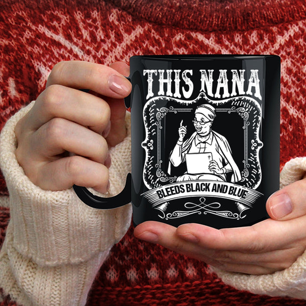 This Nana Bleeds Black And Blue Coffee Mug, Awesome Nana Coffee Cup