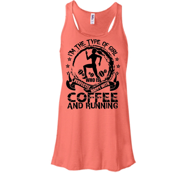 Happy With Coffee And Running T Shirt, Gift For Runner Tank Top