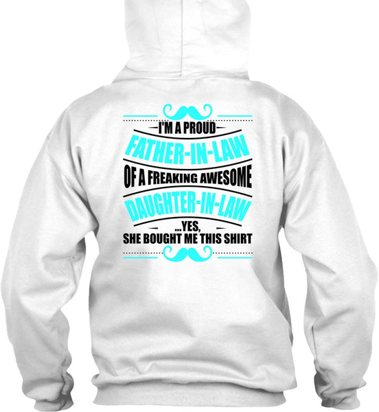 I'm A Proud Father In Law T Shirt, I Love Father T Shirt