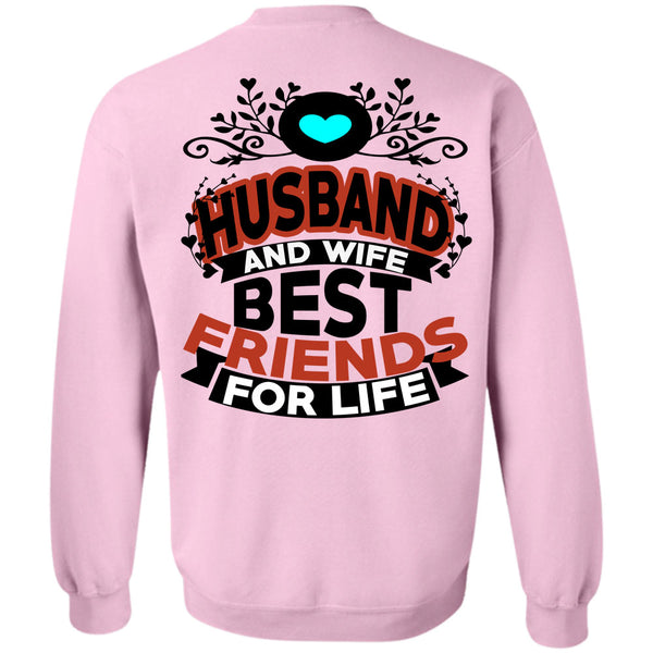 Being A Husband T Shirt, Husband And Wife Best Friends For Life Sweatshirt