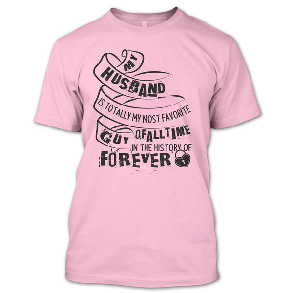 My Husband T Shirt, Gift For Husband T Shirt
