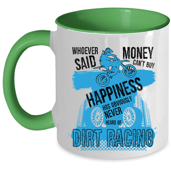 Cool Racing Coffee Mug, Dirt Racing Make Me Happy Accent Mug