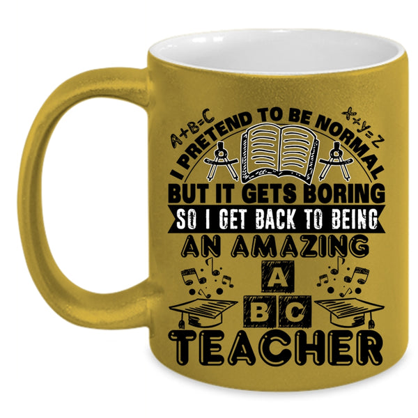 Cute Teacher Coffee Mug, Being An Amazing Teacher Accent Mug