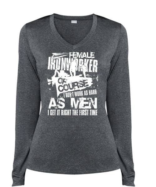 Female Ironworker T Shirt, I Don't Work As Hard T Shirt, Cool Shirt (Ladies LS Heather V-Neck)