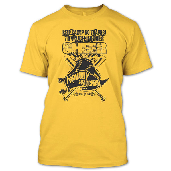 I'd Much Rather Cheer T Shirt, Awesome Baseball Player T Shirt