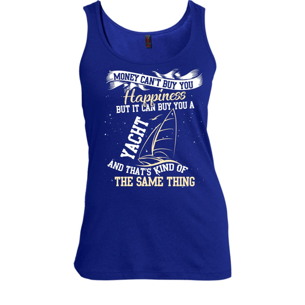 Money Can't Buy Happiness T Shirt, It Can Buy You A Yacht T Shirt, Cool T Shirt