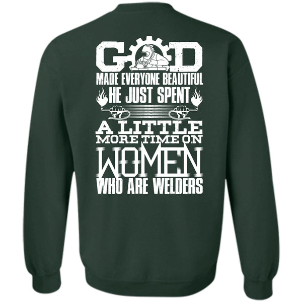 God Made Everyone Beautiful T Shirt, I Love Welder Sweatshirt