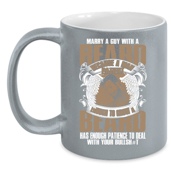 Marry A Guy With A Beard Coffee Mug, Cool Just Married Coffee Cup