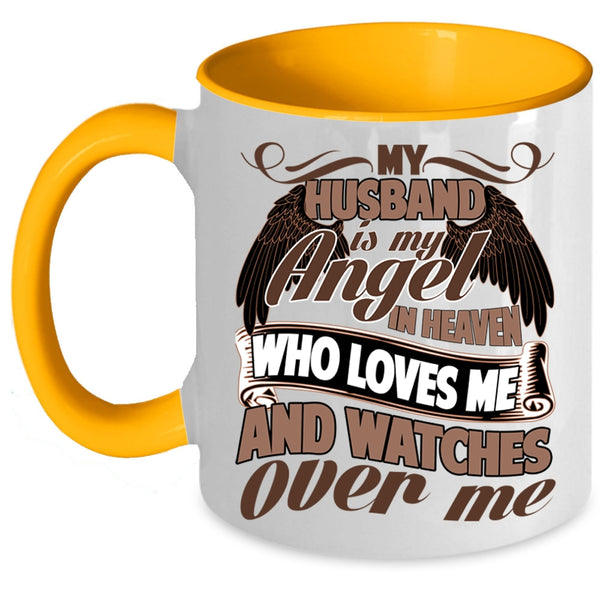 Loves Me And Watches Over Me Coffee Mug, My Husband Is My Angel In Heaven Accent Mug